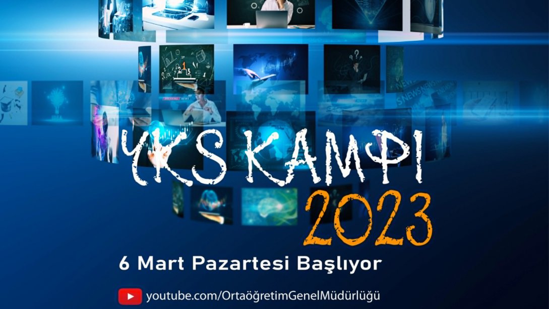 ''YKS KAMPI 2023'' BAŞLIYOR