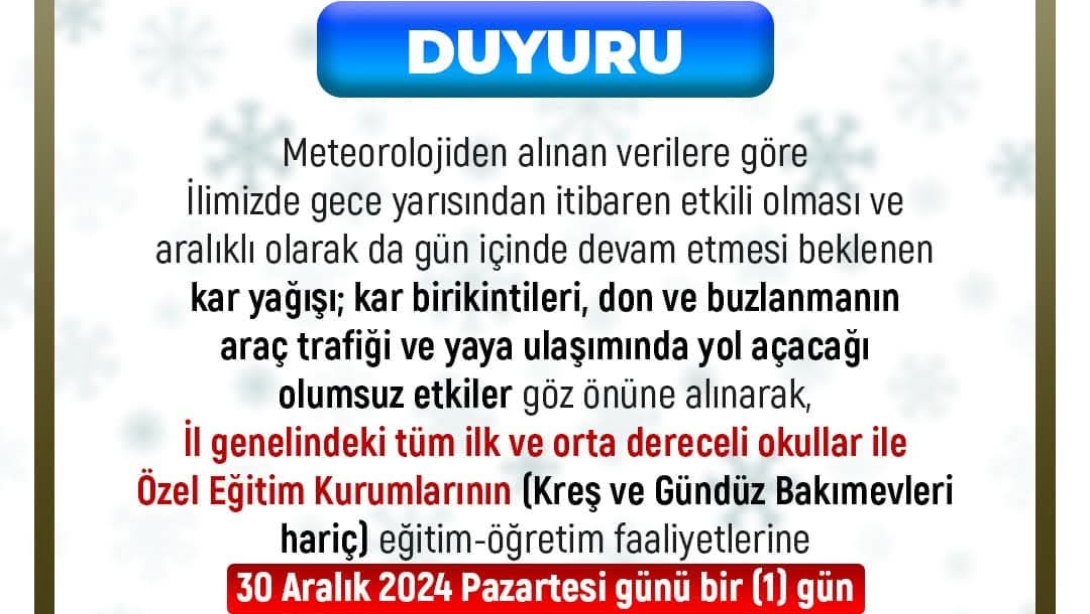 Afyonkarahisar Valiliğimizin Kararı Gereği 30 Aralık Pazartesi Günü Tüm İl Geneli Eğitime Bir (1) Gün Ara Verilmiştir.